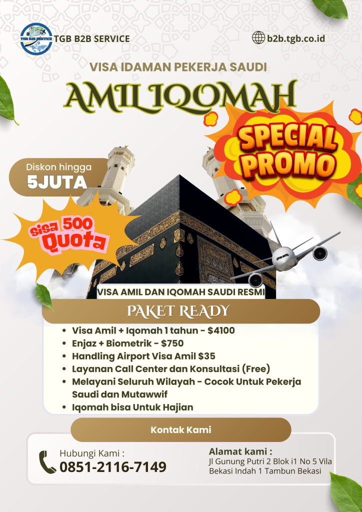 Special Promo Jasa Pengurusan Visa Amil Saudi & Iqomah Residence Permit Saudi Resmi – Paket Ready